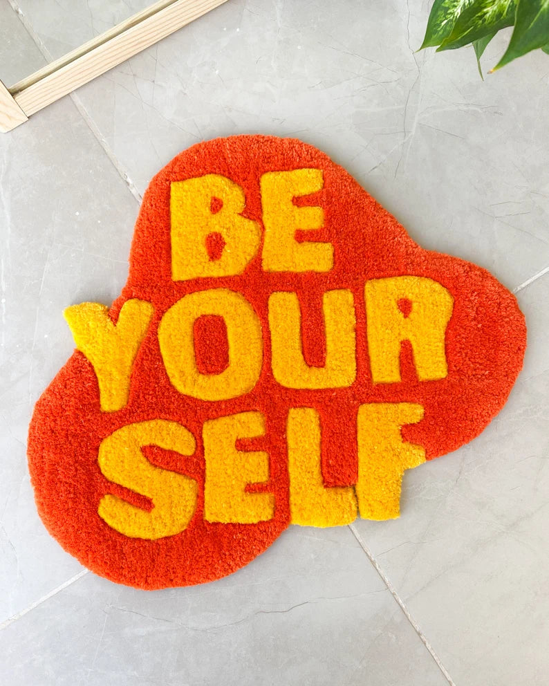 Be Yourself Quote Tufted Rug